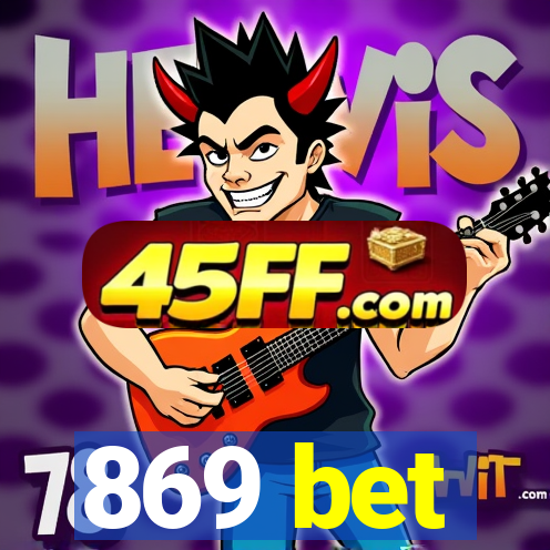 869 bet